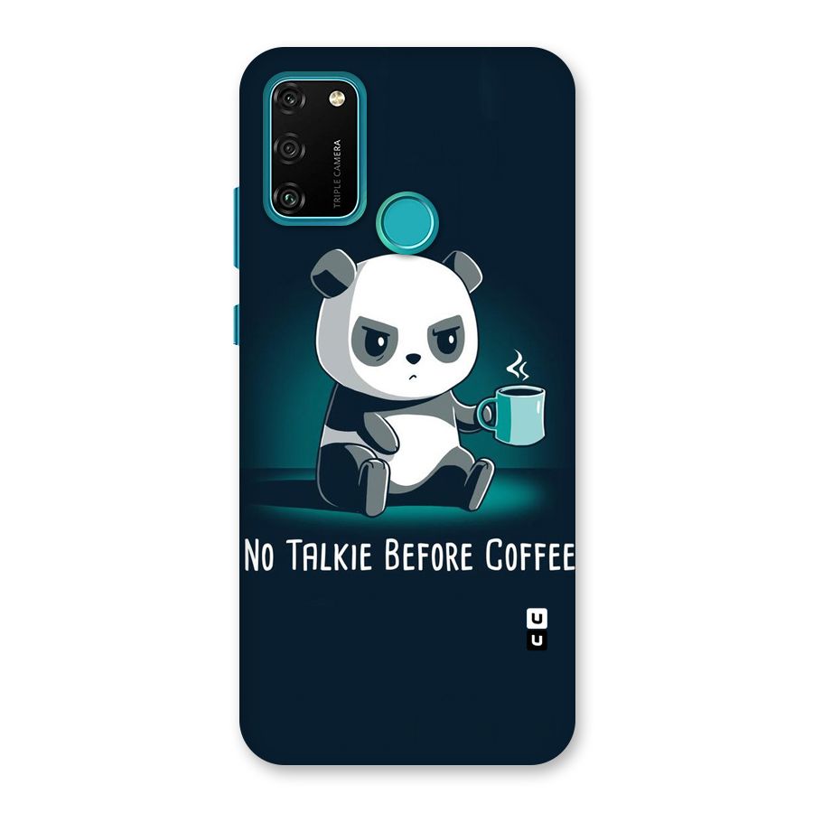 No Talkie Before Coffee Back Case for Honor 9A