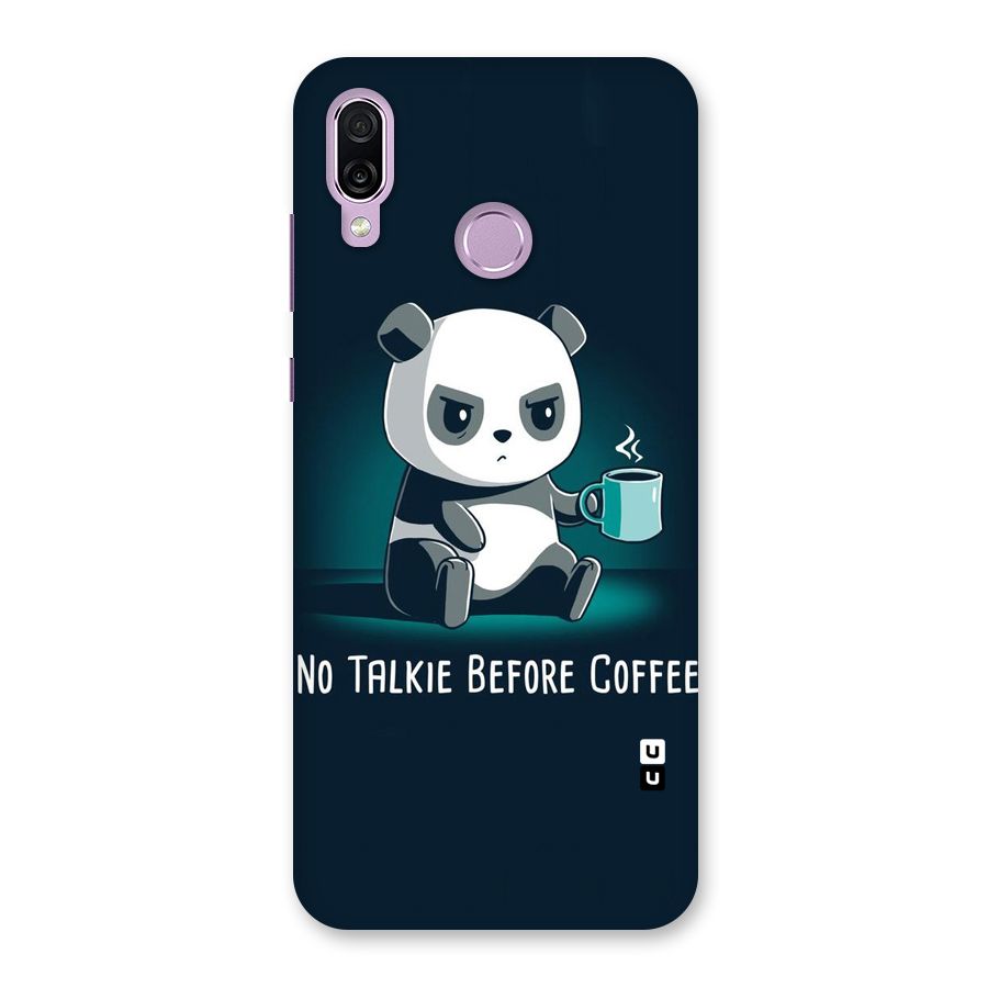 No Talkie Before Coffee Back Case for Honor Play