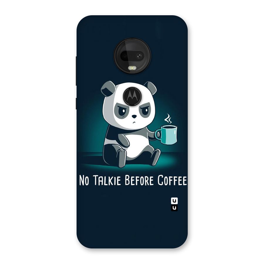 No Talkie Before Coffee Back Case for Moto G7
