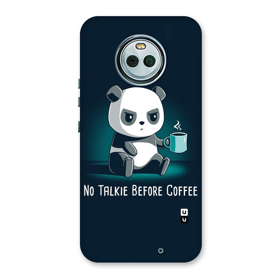 No Talkie Before Coffee Back Case for Moto X4