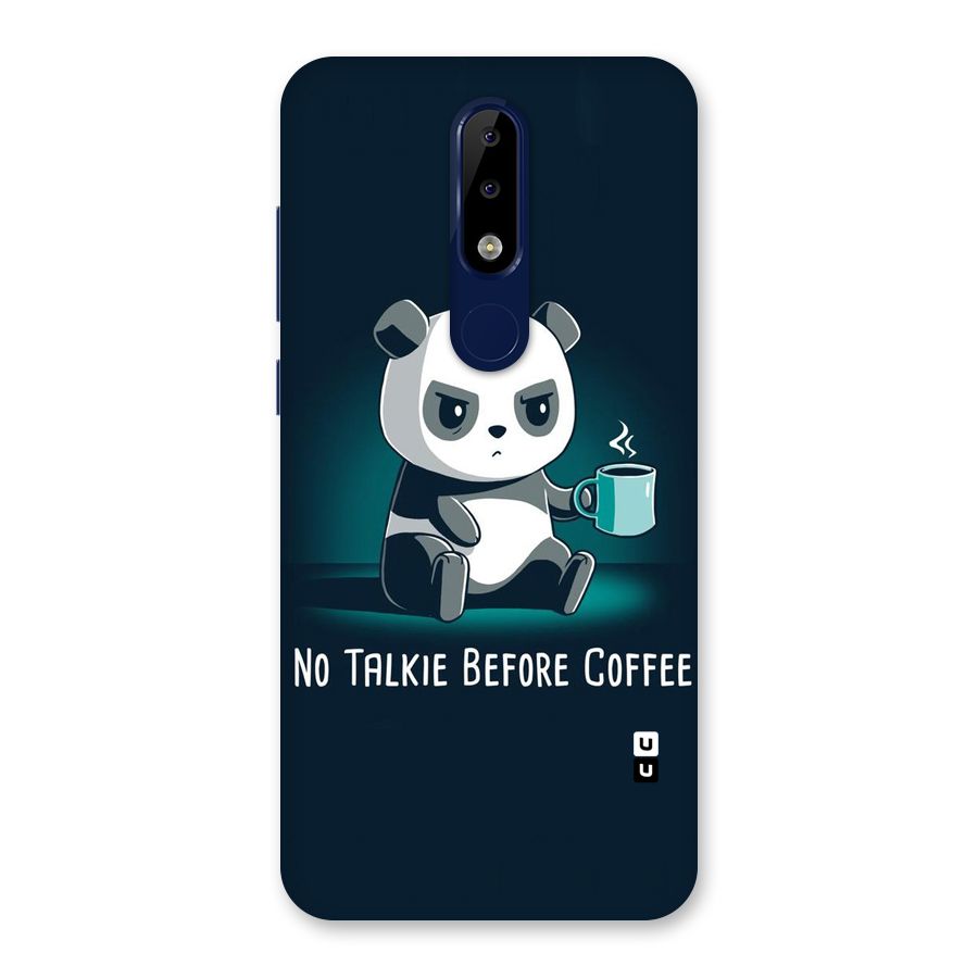 No Talkie Before Coffee Back Case for Nokia 5.1 Plus