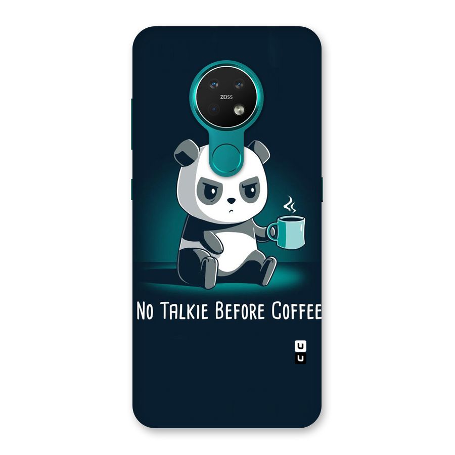 No Talkie Before Coffee Back Case for Nokia 7.2