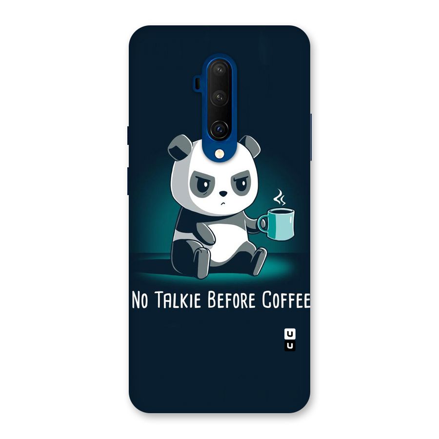 No Talkie Before Coffee Back Case for OnePlus 7T Pro