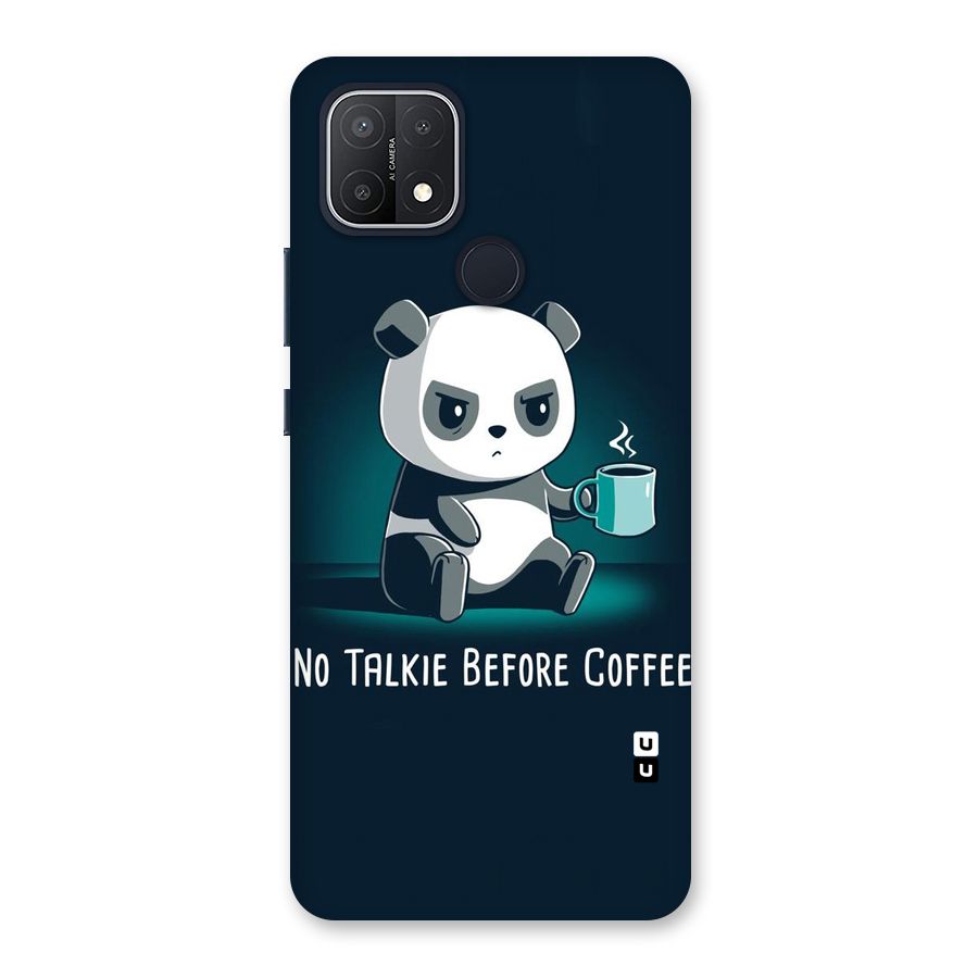 No Talkie Before Coffee Back Case for Oppo A15