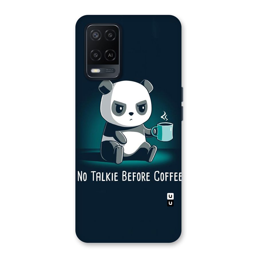 No Talkie Before Coffee Back Case for Oppo A54