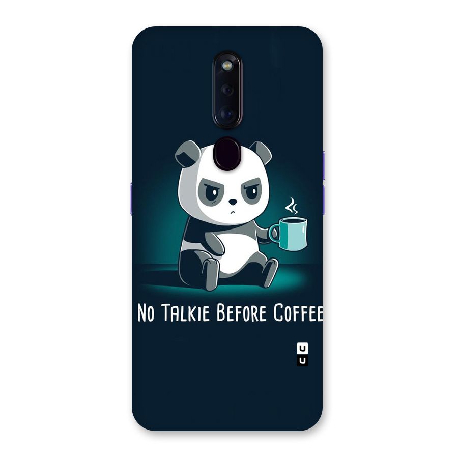 No Talkie Before Coffee Back Case for Oppo F11 Pro