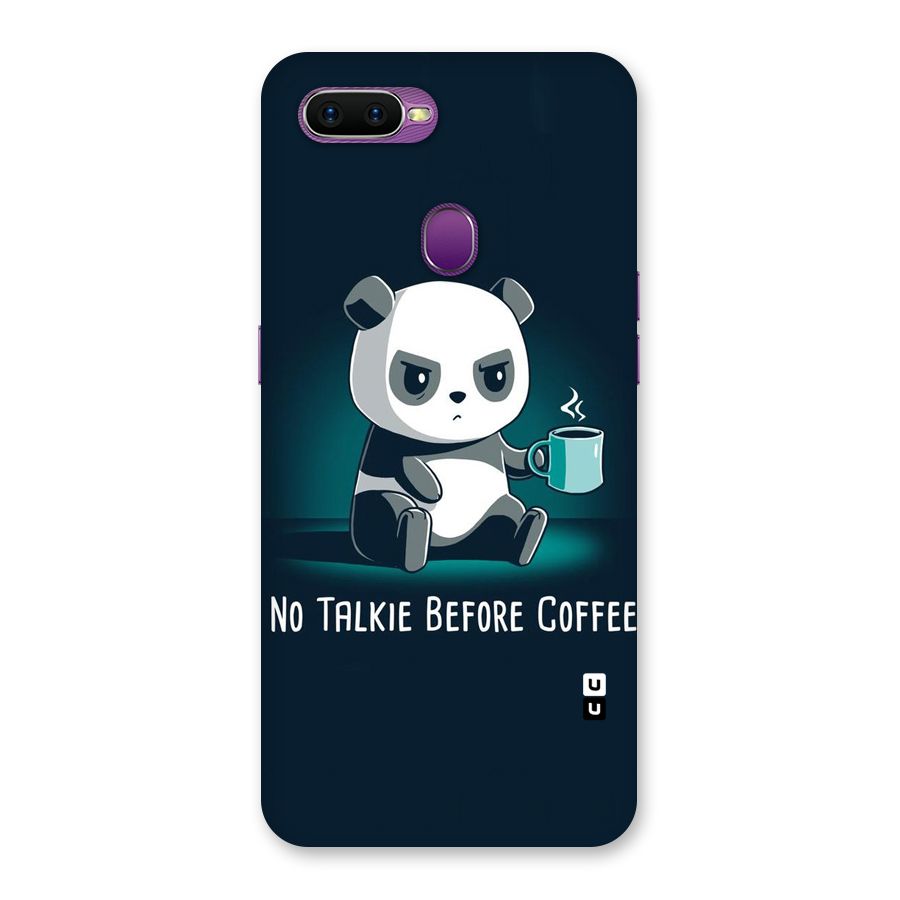 No Talkie Before Coffee Back Case for Oppo F9