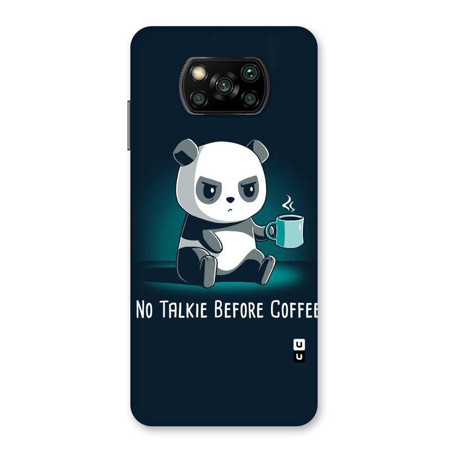 No Talkie Before Coffee Back Case for Poco X3