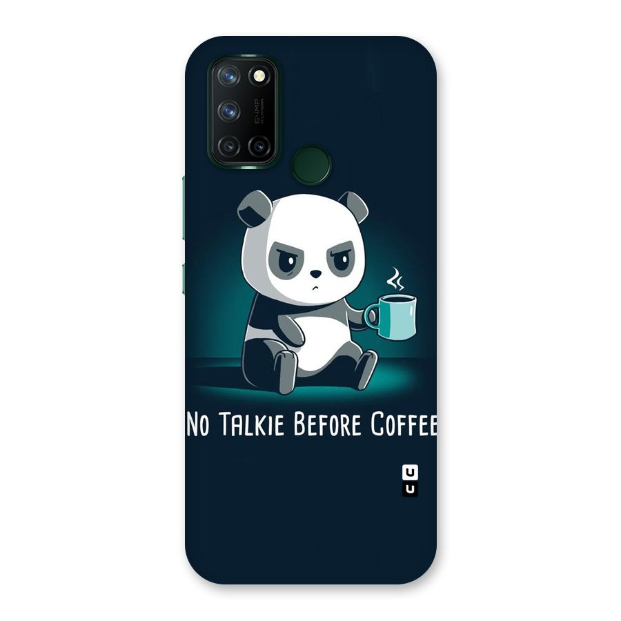 No Talkie Before Coffee Back Case for Realme 7i
