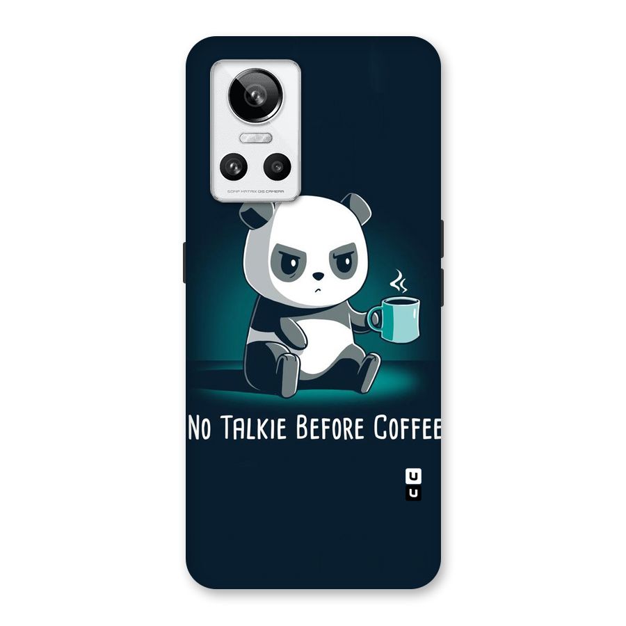 No Talkie Before Coffee Back Case for Realme GT Neo 3