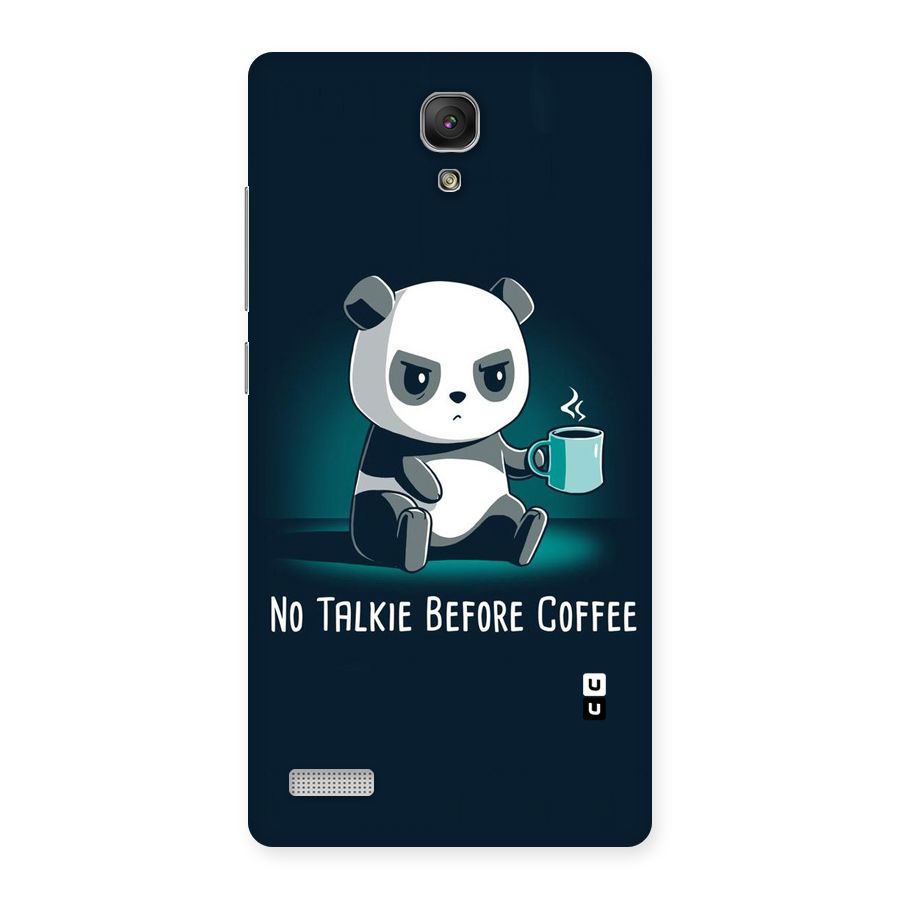No Talkie Before Coffee Back Case for Redmi Note Prime