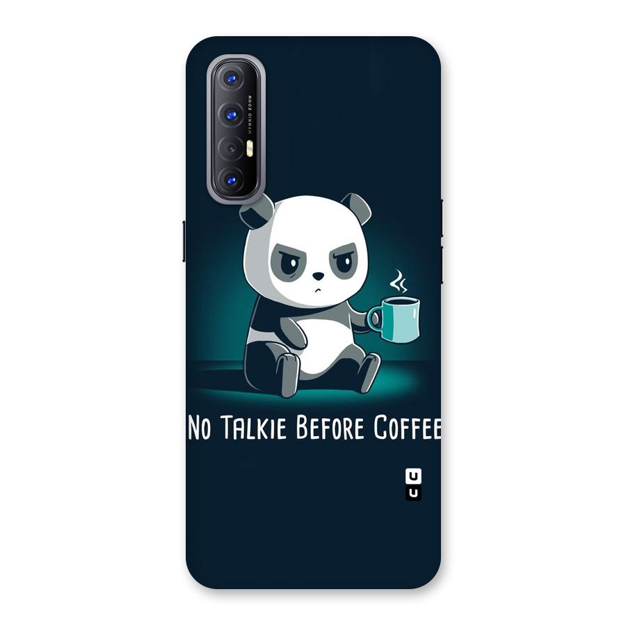 No Talkie Before Coffee Back Case for Reno3 Pro