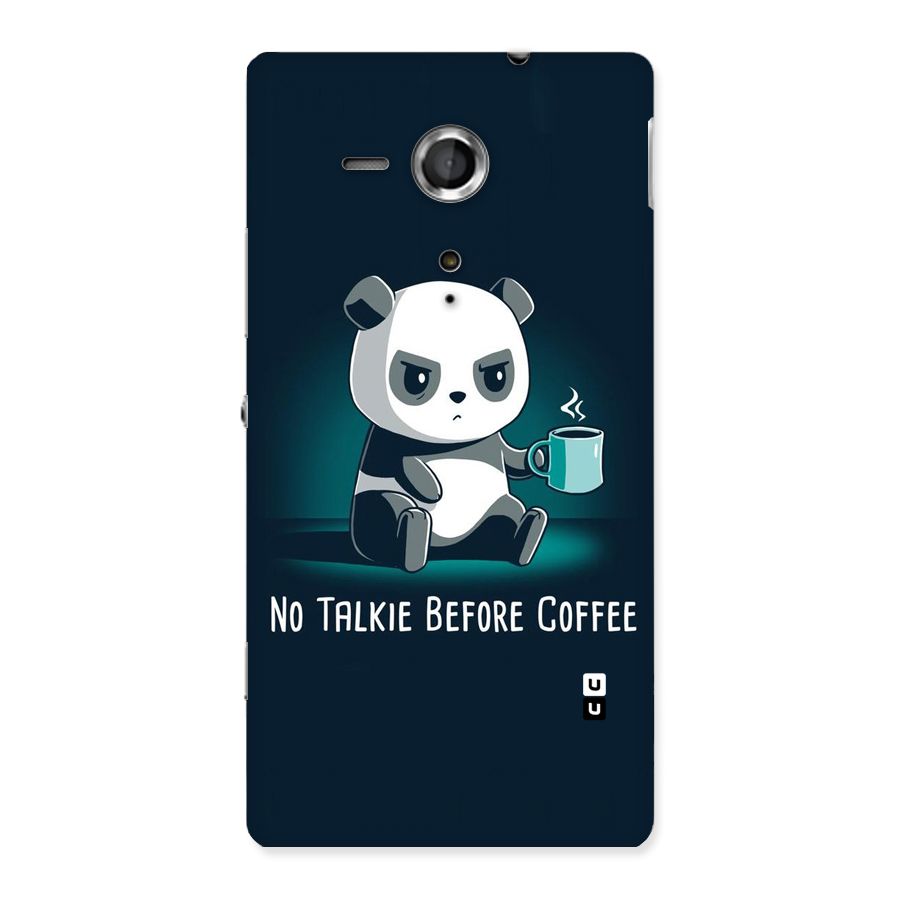 No Talkie Before Coffee Back Case for Sony Xperia SP