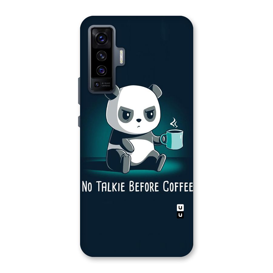 No Talkie Before Coffee Back Case for Vivo X50