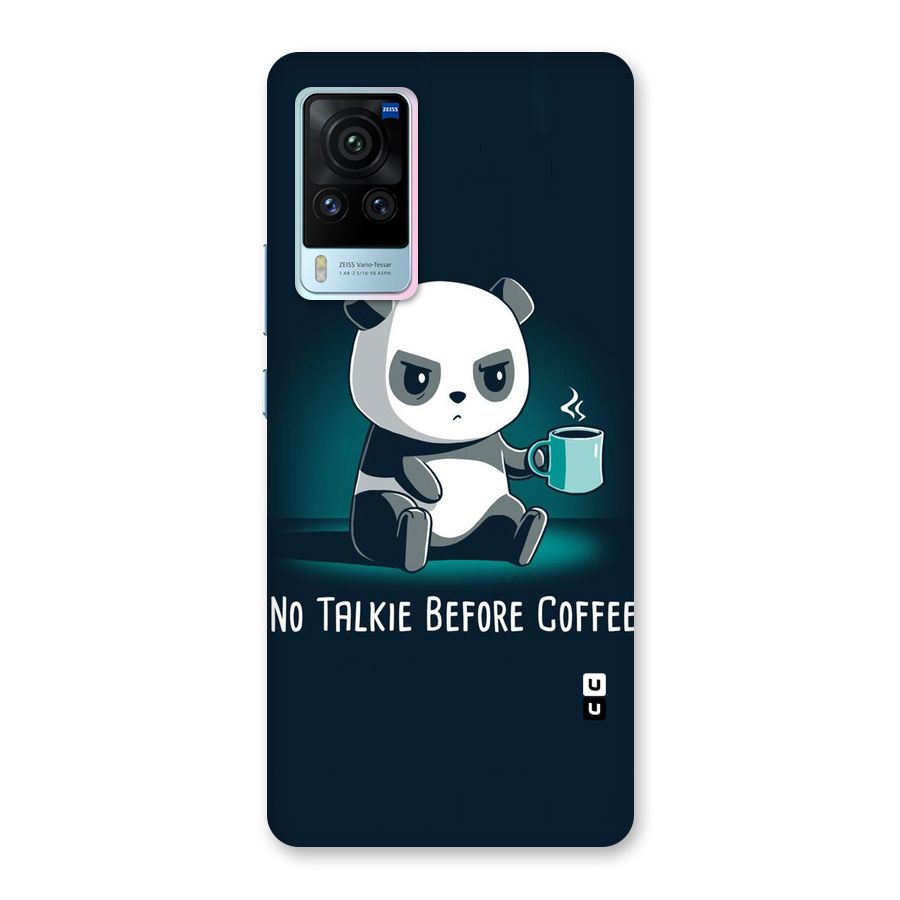 No Talkie Before Coffee Back Case for Vivo X60 Pro