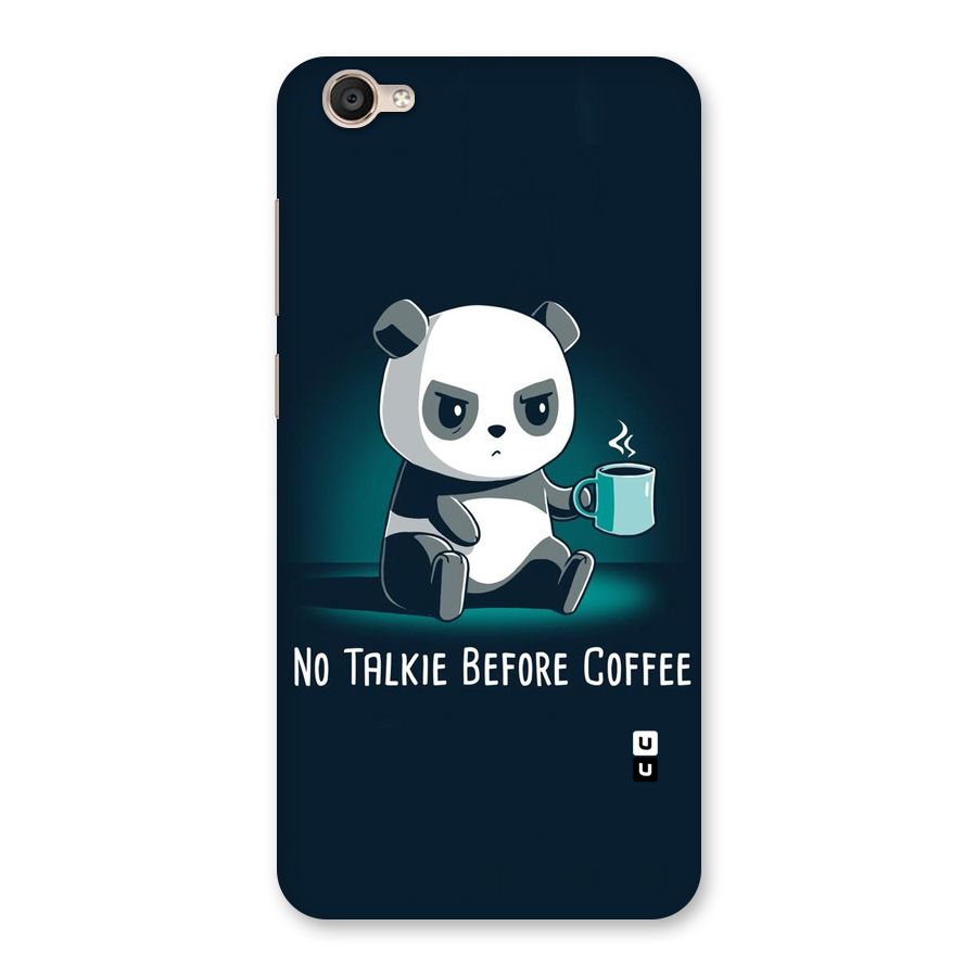 No Talkie Before Coffee Back Case for Vivo Y55