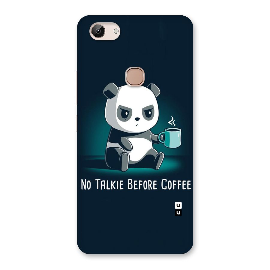 No Talkie Before Coffee Back Case for Vivo Y83