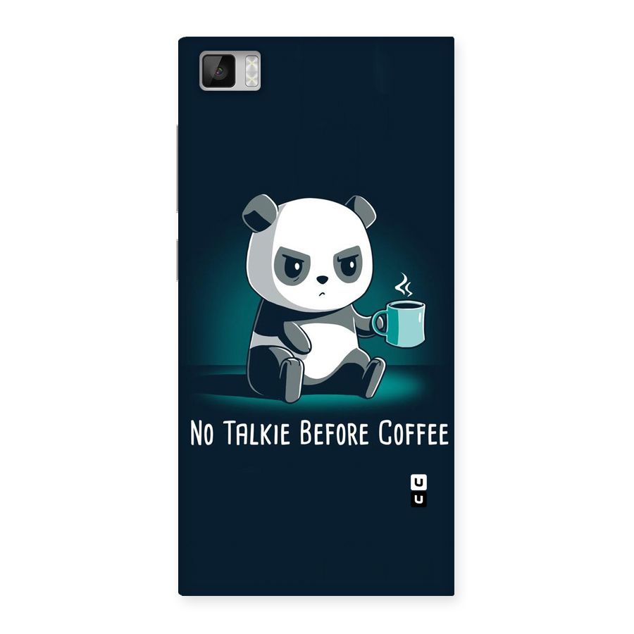 No Talkie Before Coffee Back Case for Xiaomi Mi3