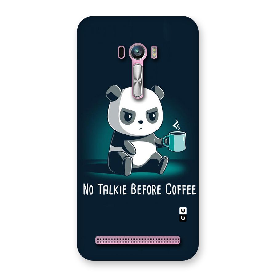 No Talkie Before Coffee Back Case for Zenfone Selfie