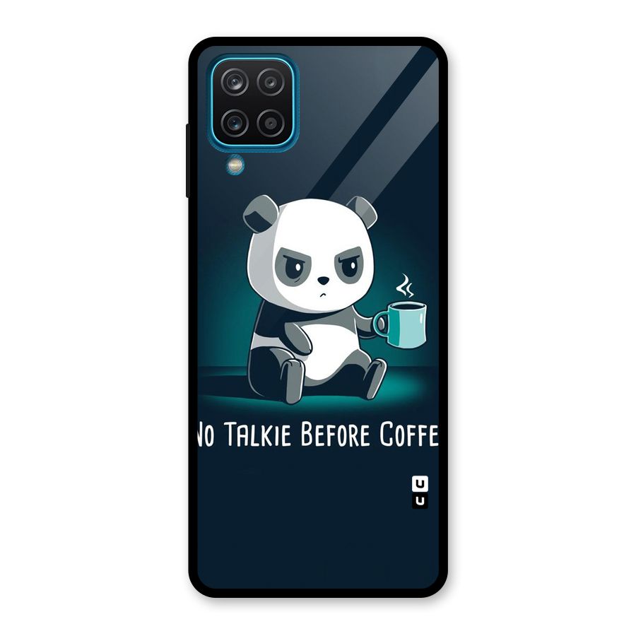 No Talkie Before Coffee Glass Back Case for Galaxy A12