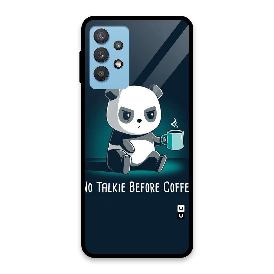 No Talkie Before Coffee Glass Back Case for Galaxy M32 5G