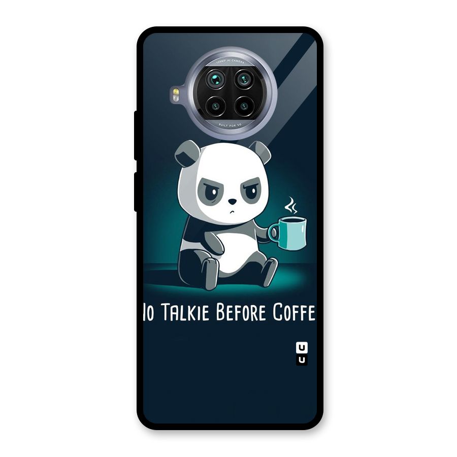 No Talkie Before Coffee Glass Back Case for Mi 10i