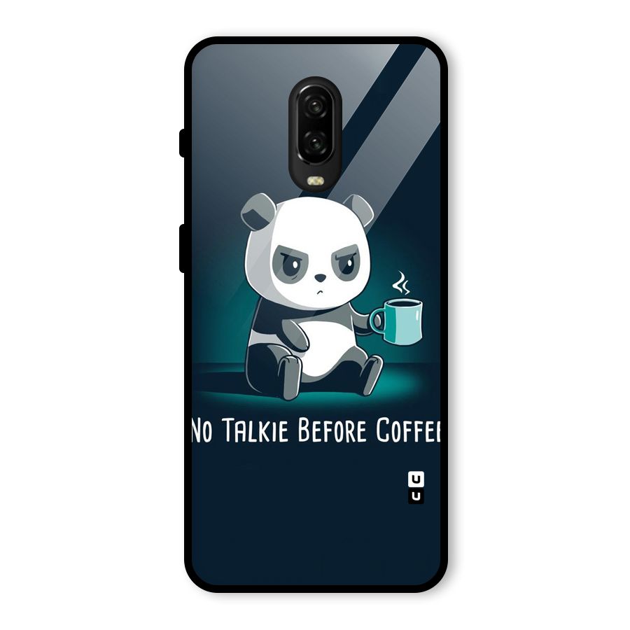 No Talkie Before Coffee Glass Back Case for OnePlus 6T