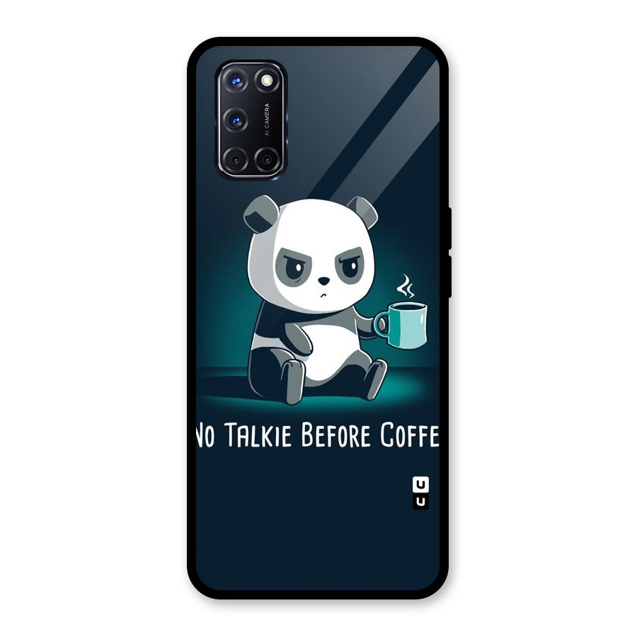 No Talkie Before Coffee Glass Back Case for Oppo A52