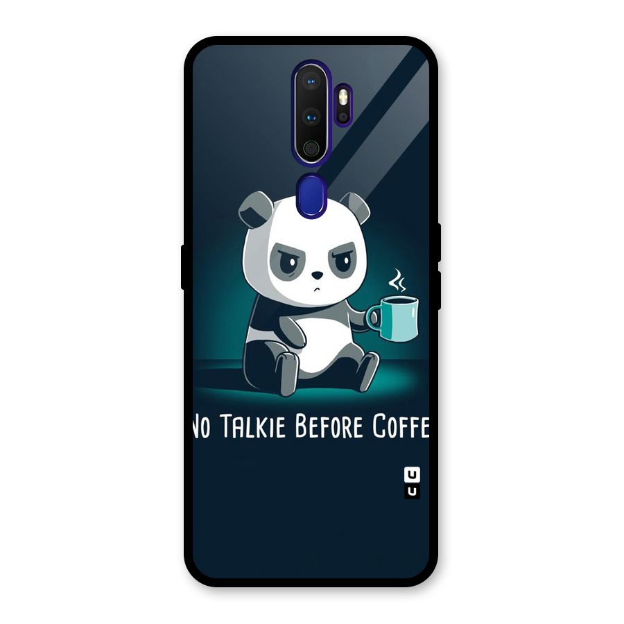 No Talkie Before Coffee Glass Back Case for Oppo A9 (2020)