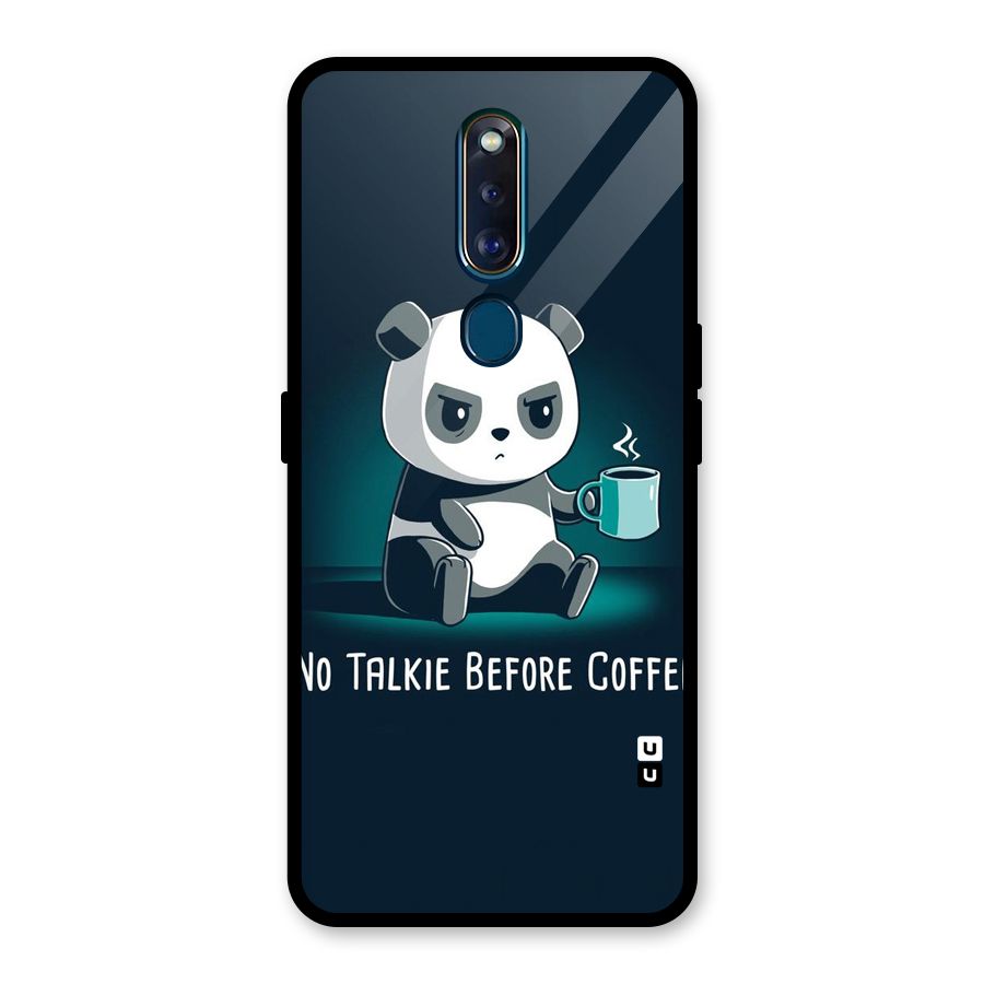 No Talkie Before Coffee Glass Back Case for Oppo F11 Pro
