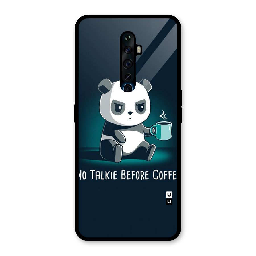 No Talkie Before Coffee Glass Back Case for Oppo Reno2 F