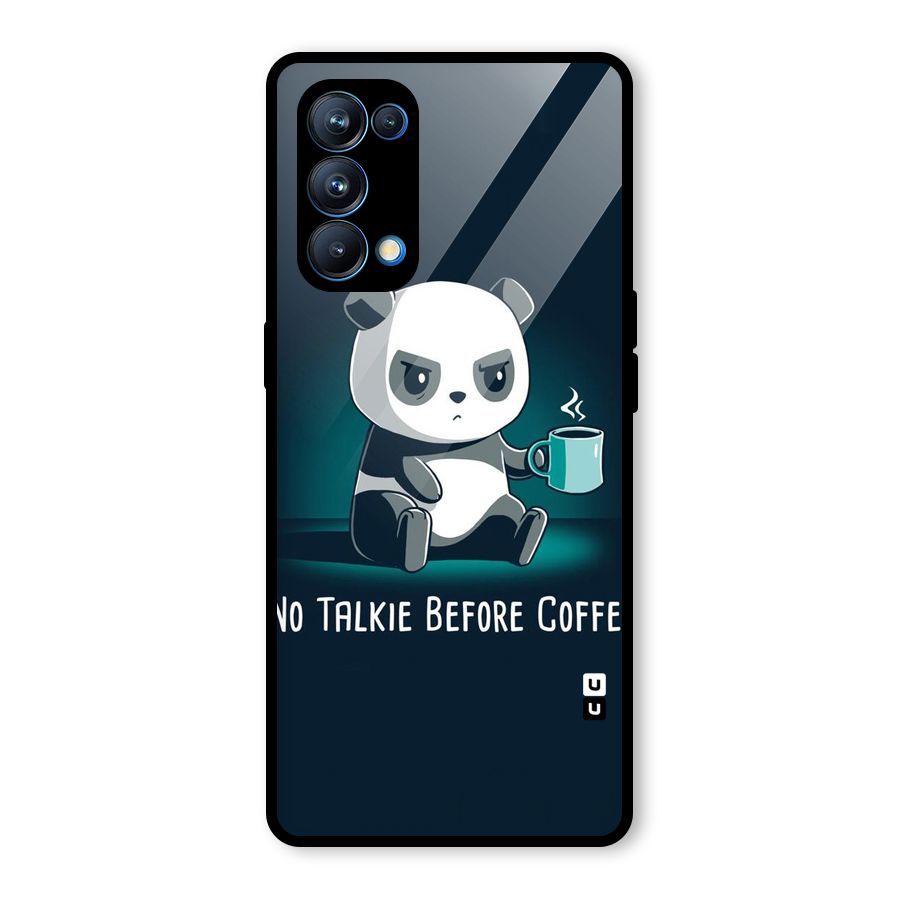 No Talkie Before Coffee Glass Back Case for Oppo Reno5 Pro 5G
