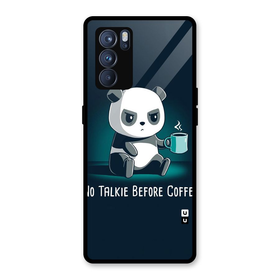 No Talkie Before Coffee Glass Back Case for Oppo Reno6 Pro 5G
