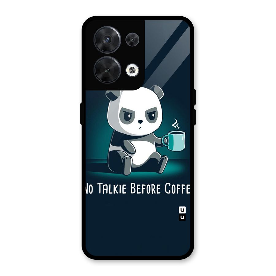 No Talkie Before Coffee Glass Back Case for Oppo Reno8 5G