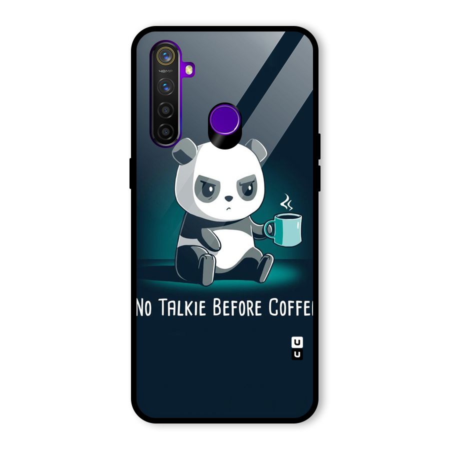 No Talkie Before Coffee Glass Back Case for Realme 5 Pro