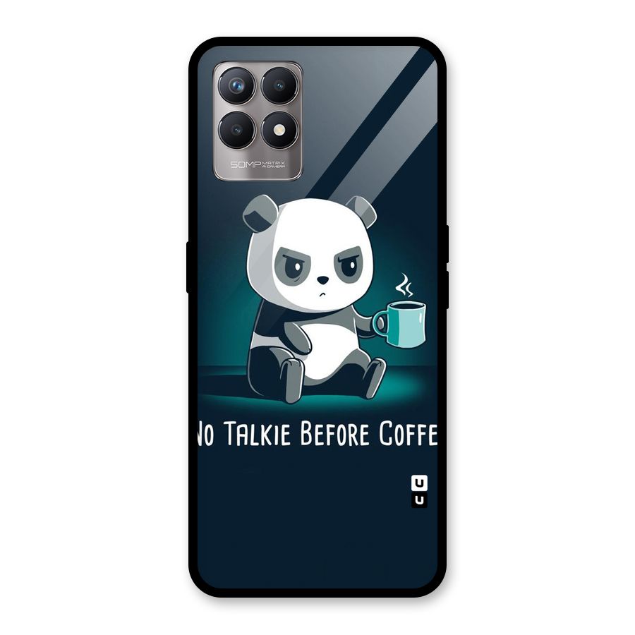 No Talkie Before Coffee Glass Back Case for Realme 8i