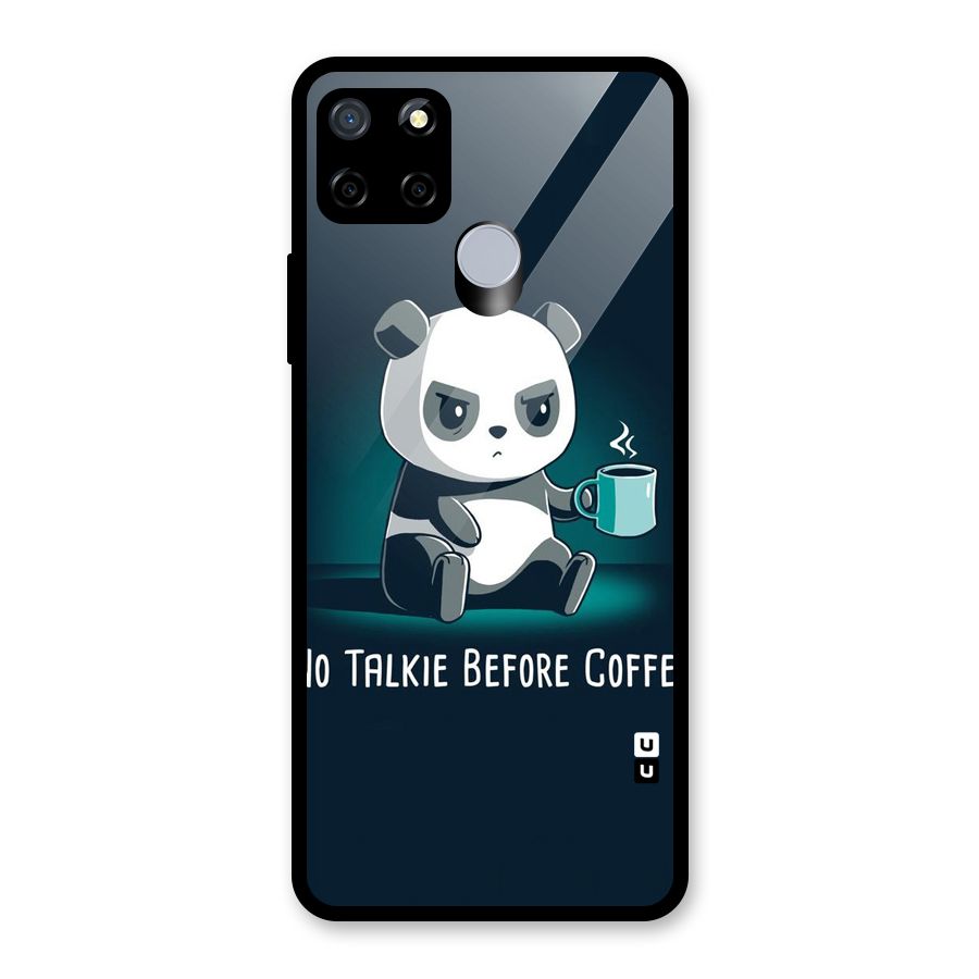 No Talkie Before Coffee Glass Back Case for Realme Narzo 20