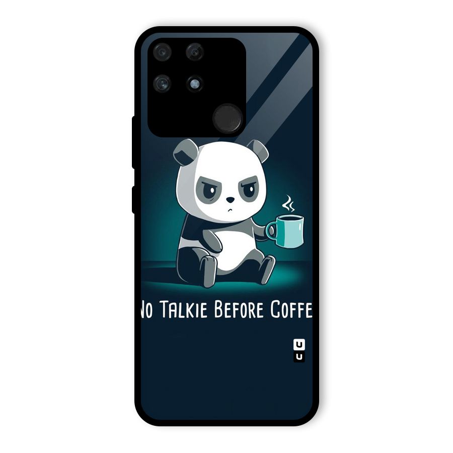 No Talkie Before Coffee Glass Back Case for Realme Narzo 50A
