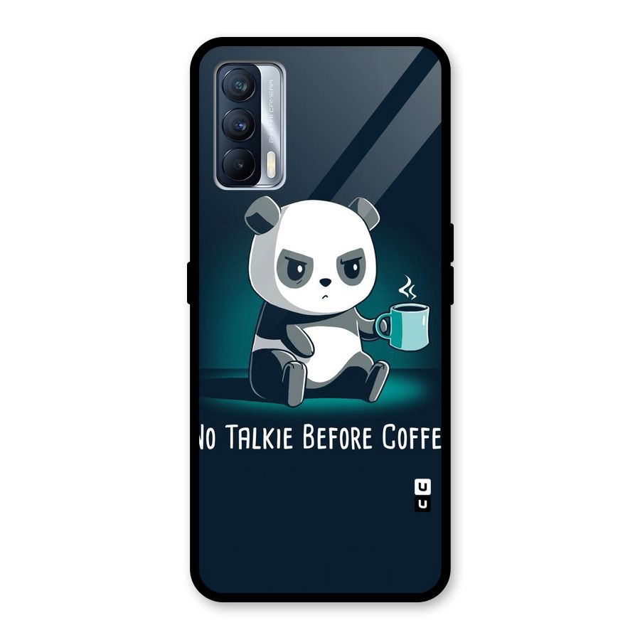 No Talkie Before Coffee Glass Back Case for Realme X7