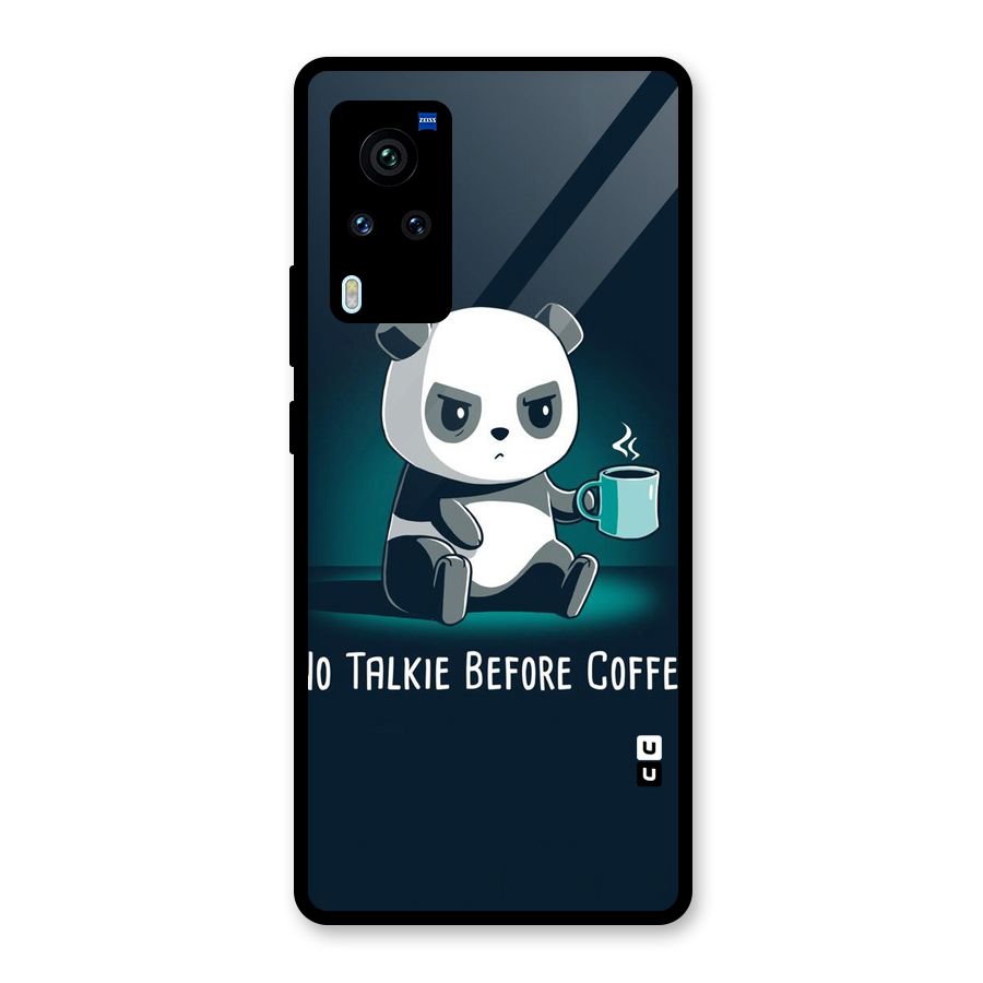 No Talkie Before Coffee Glass Back Case for Vivo X60 Pro