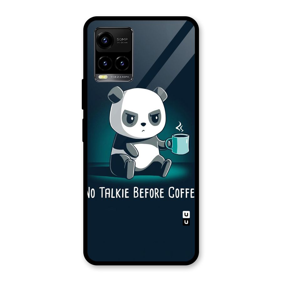 No Talkie Before Coffee Glass Back Case for Vivo Y21T