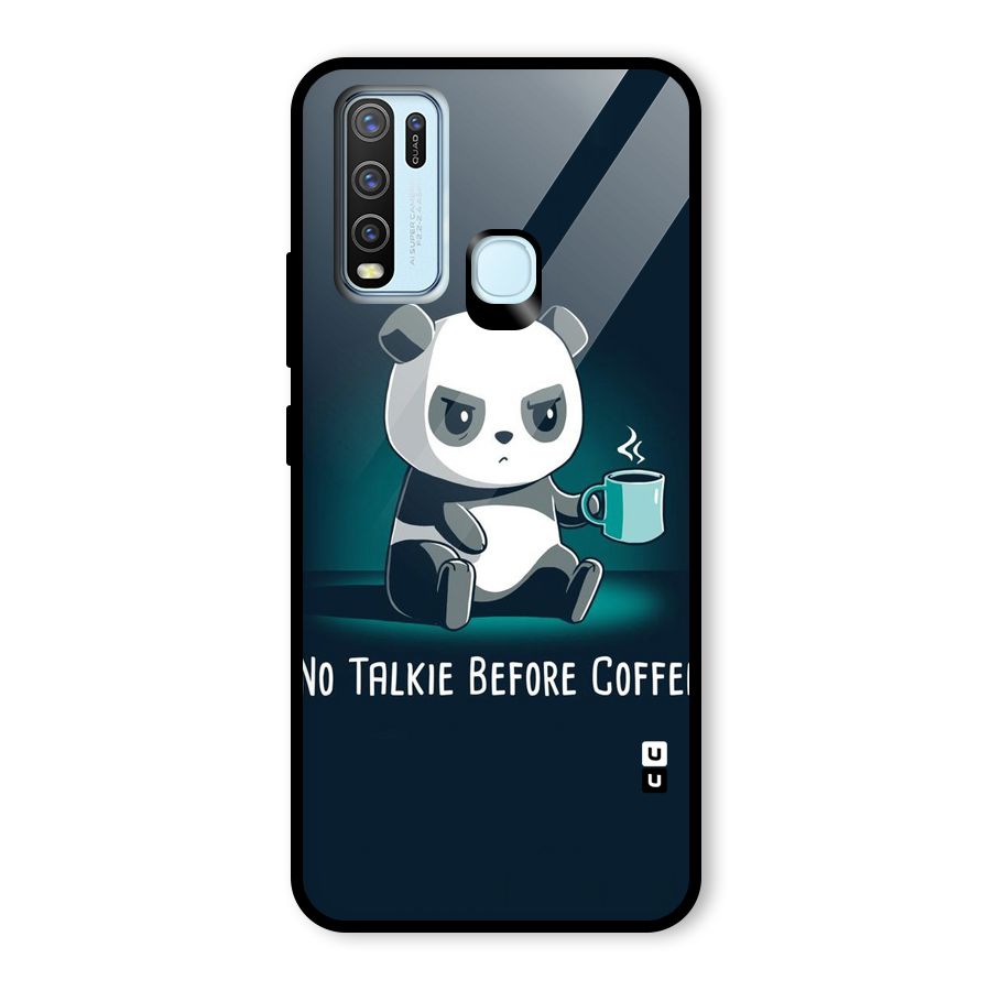 No Talkie Before Coffee Glass Back Case for Vivo Y50