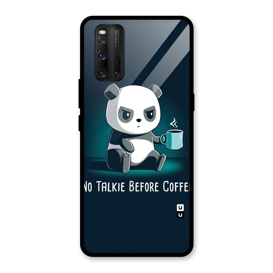 No Talkie Before Coffee Glass Back Case for Vivo iQOO 3