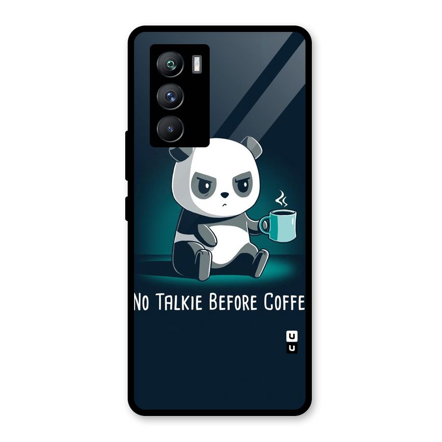 No Talkie Before Coffee Glass Back Case for Vivo iQOO 9 SE