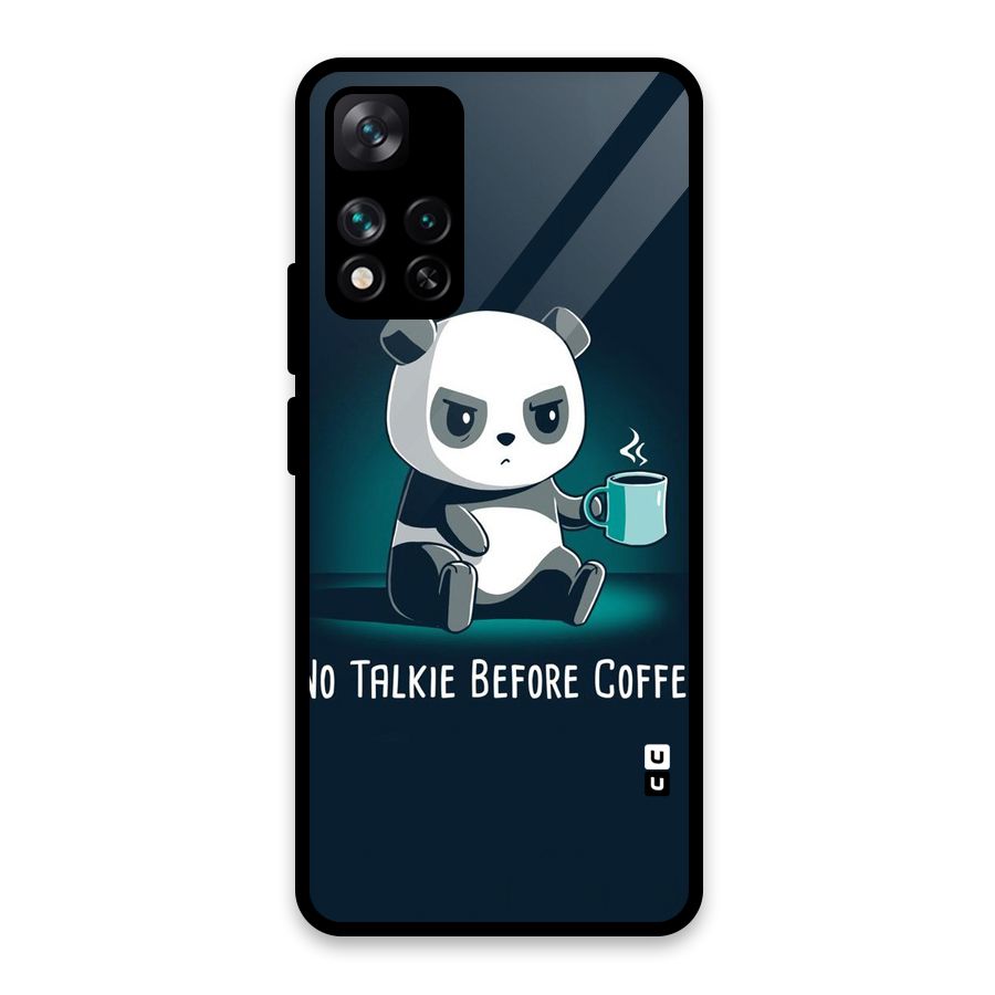 No Talkie Before Coffee Glass Back Case for Xiaomi 11i HyperCharge 5G