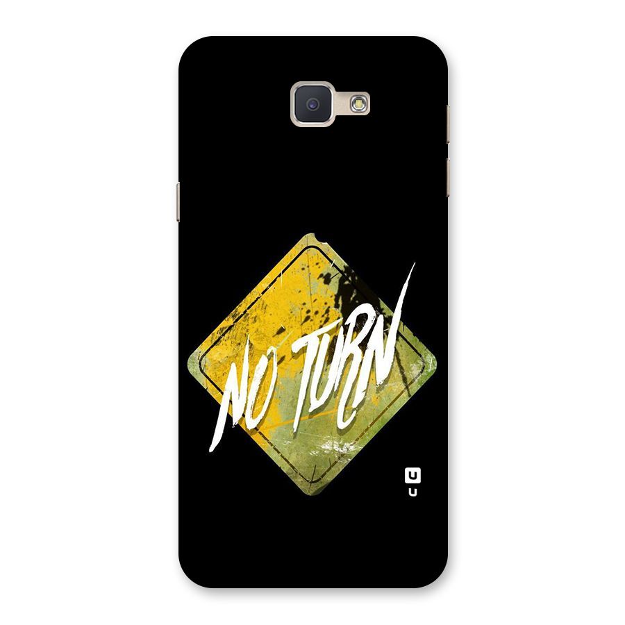 No Turn Back Case for Galaxy J5 Prime