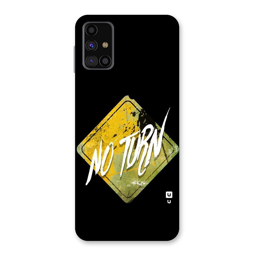 No Turn Back Case for Galaxy M31s