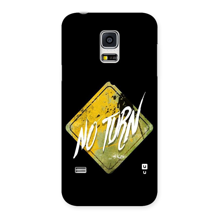 No Turn Back Case for Galaxy S5 Mini