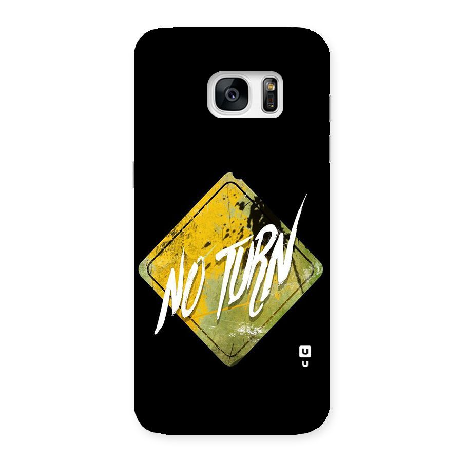 No Turn Back Case for Galaxy S7 Edge