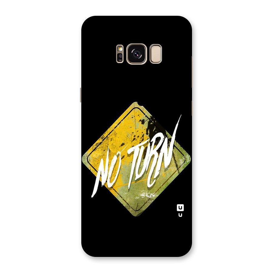 No Turn Back Case for Galaxy S8 Plus